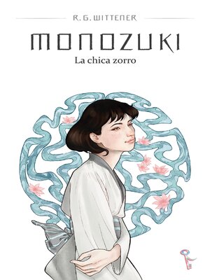 cover image of Monozuki. La chica zorro